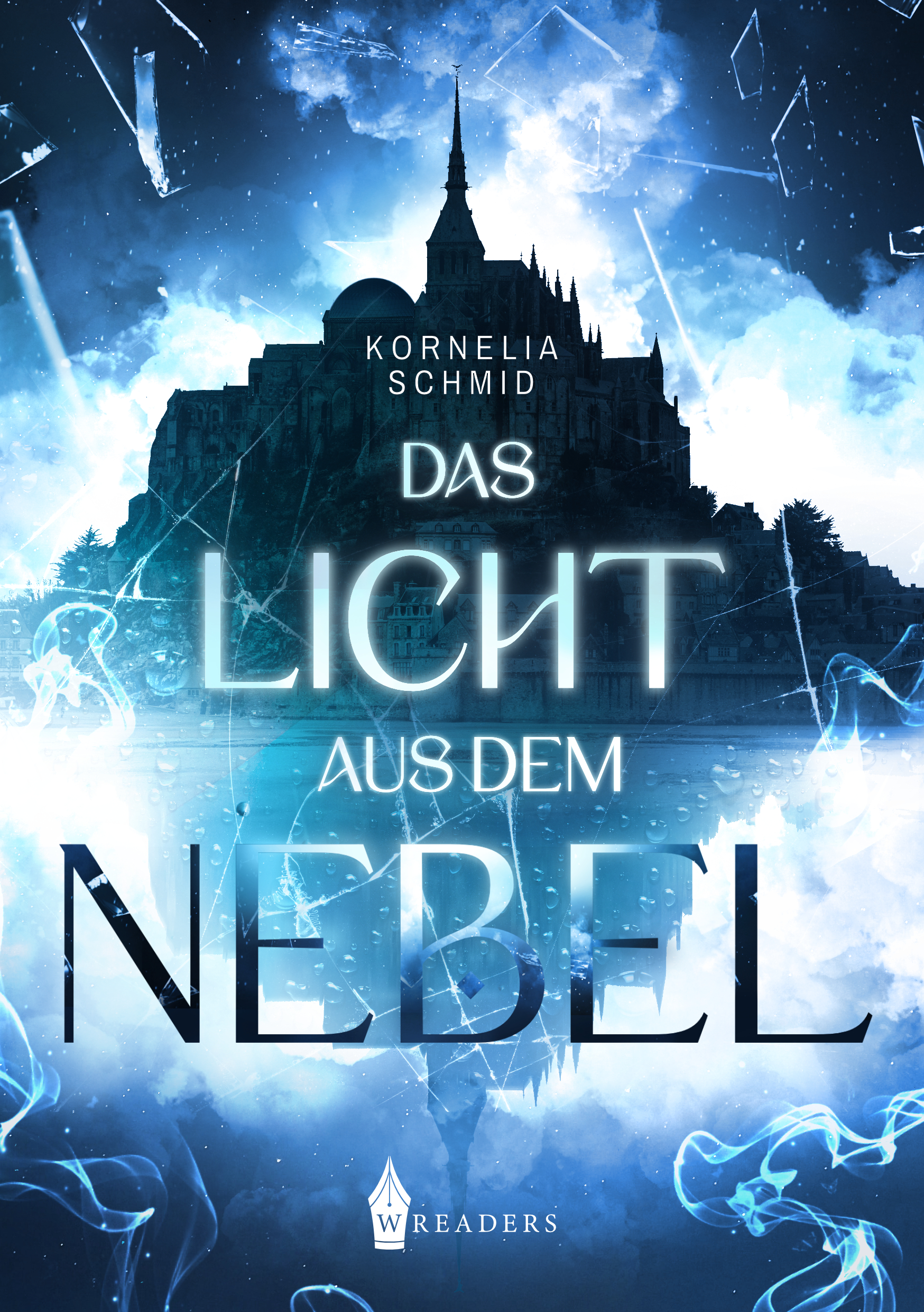 Herrscher des Lichts I – Das Licht aus dem Nebel