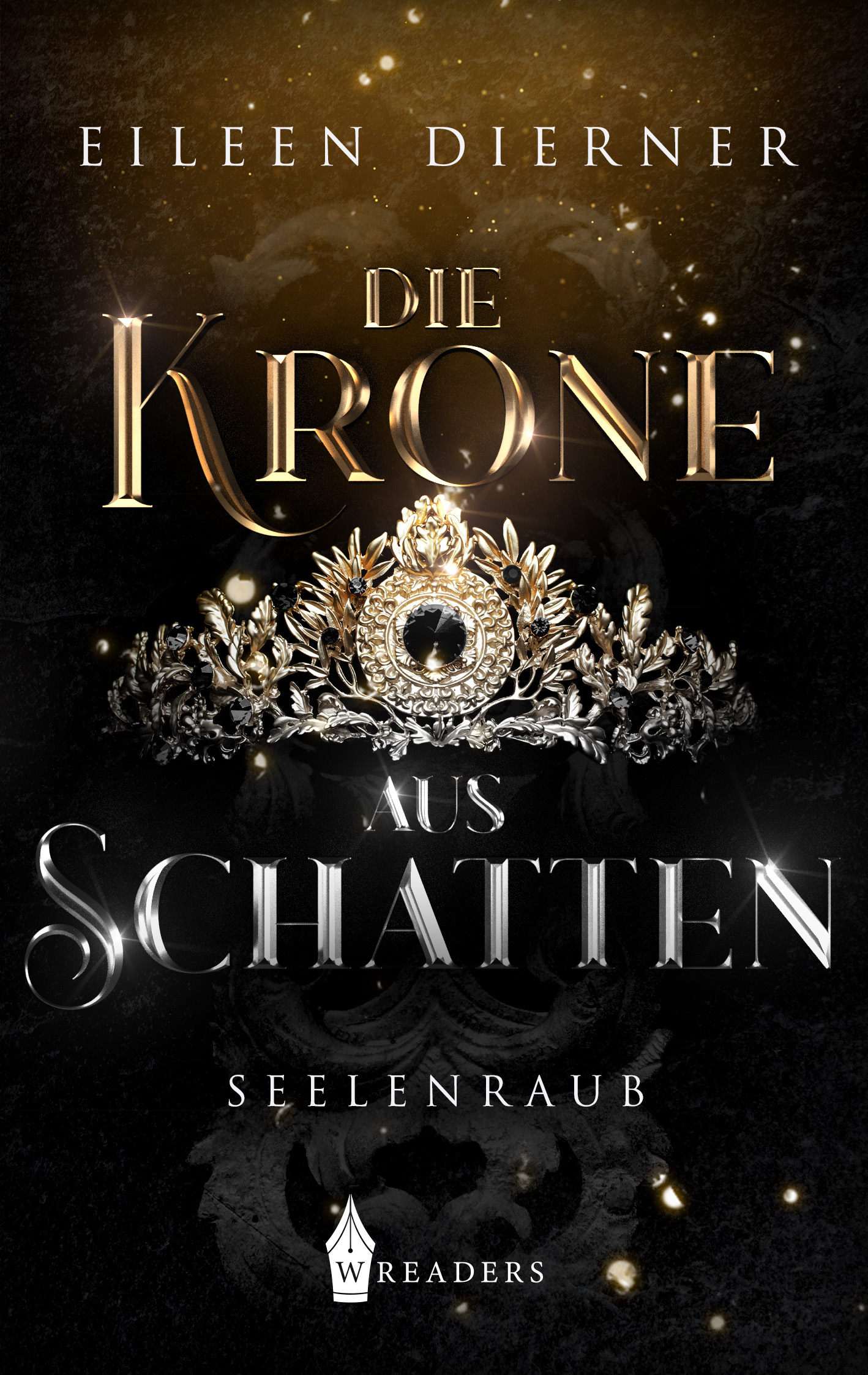 Krone aus Schatten I – Seelenraub