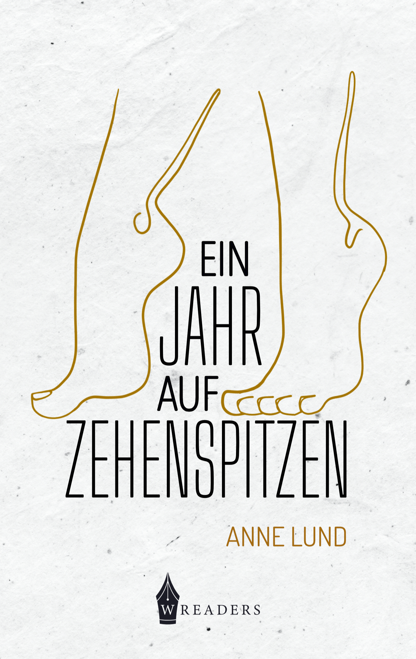 Ein Jahr auf Zehenspitzen