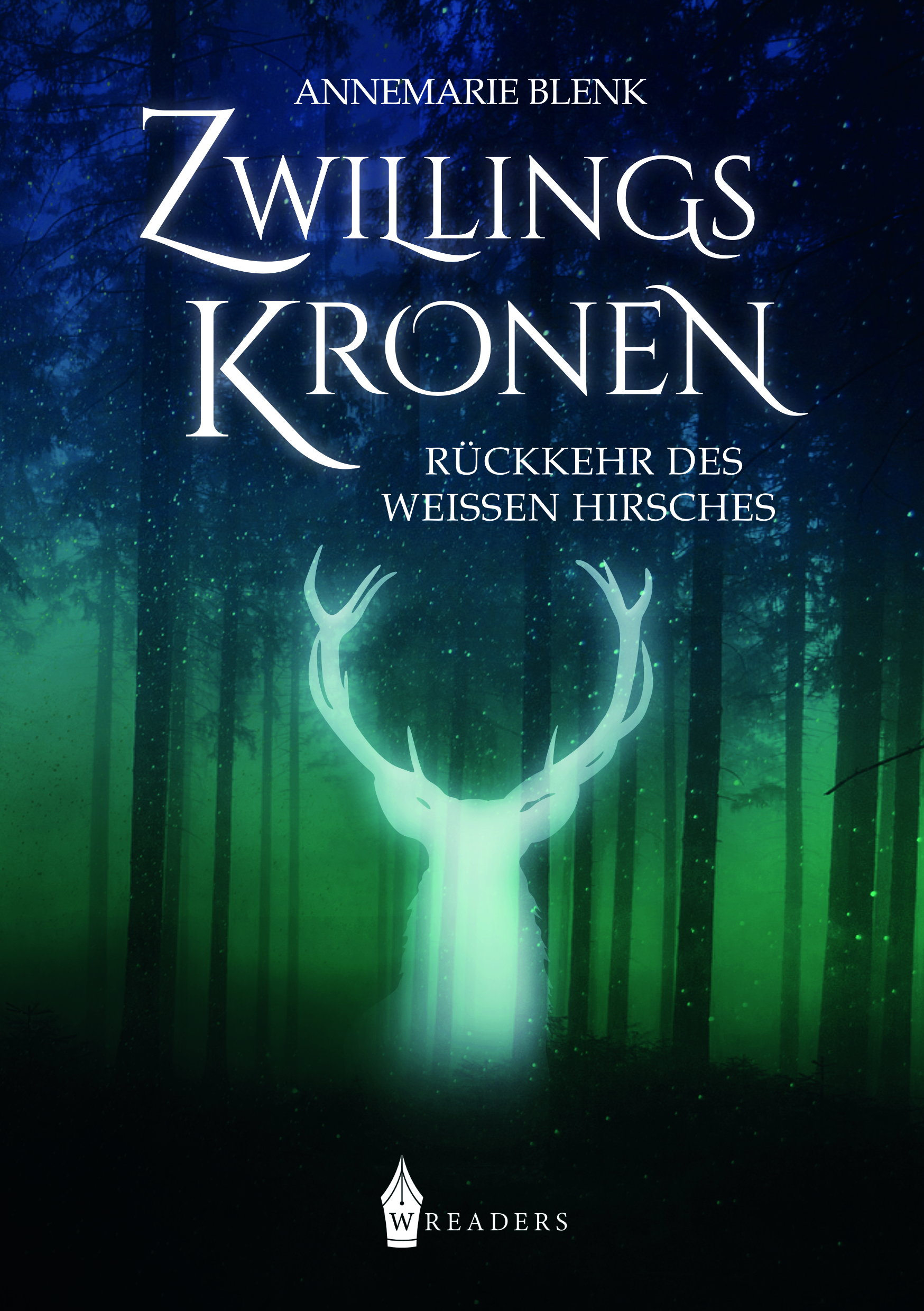 Zwillingskronen I – Rückkehr des weißen Hirsches